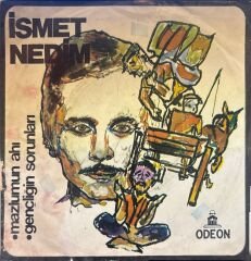 İsmet Nedim - Mazlumun Ahı / Gençliğimin Sorunları 45'lik