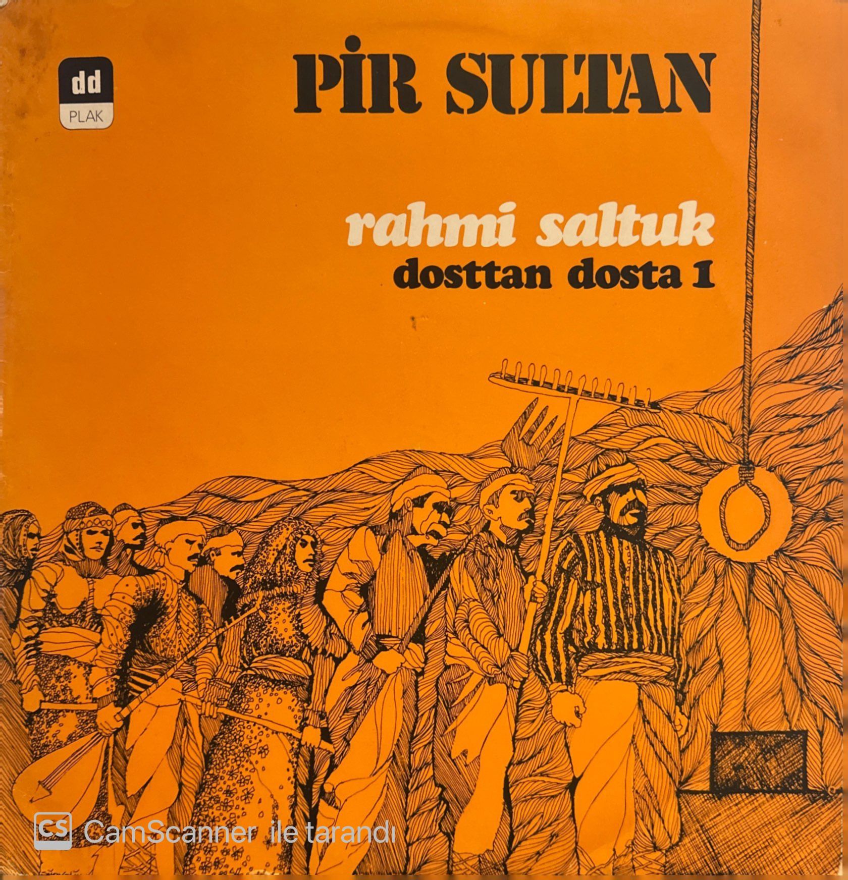 Rahmi Saltuk – Dosttan Dosta 1 ( Pir Sultan )  LP