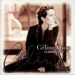 Celine Dion - S'Il Suffisait D'Aimer  LP