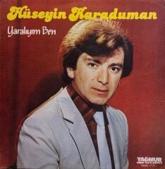 Hüseyin Karaduman - Yaralıyım Ben LP