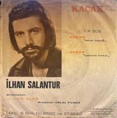 İlhan Salantur - Kaçak 45'lik