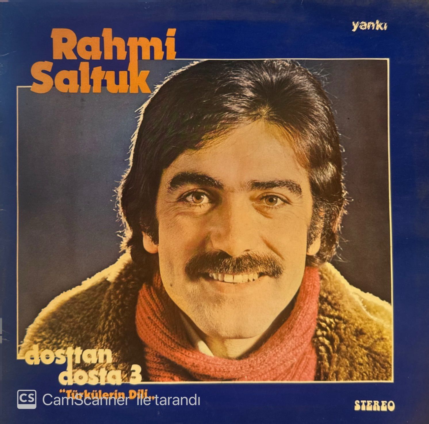Rahmi Saltuk – Dosttan Dosta 3 ''Türkülerin Dili'' LP