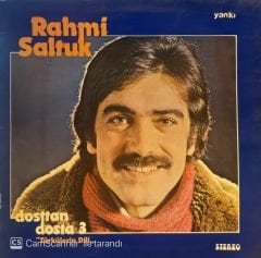 Rahmi Saltuk – Dosttan Dosta 3 ''Türkülerin Dili'' LP