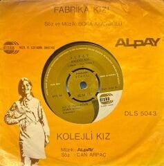 Alpay - Fabrika Kızı / Kolejli Kız 45lik