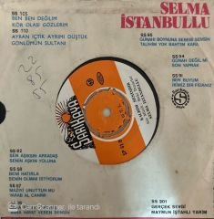 Selma İstanbullu - Aşk Kumarı / Kalbim Senindir 45'lik