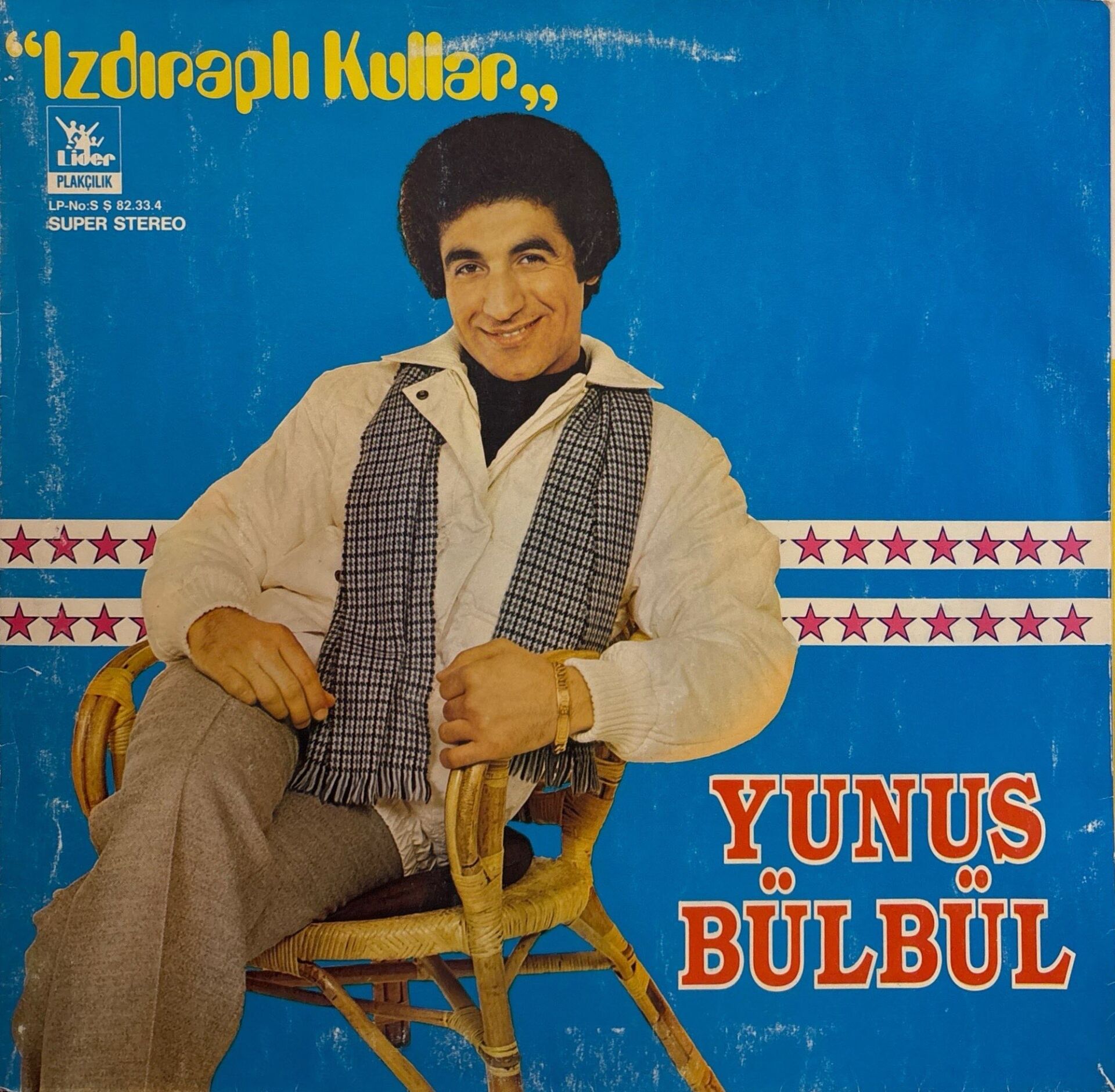 Yunus Bülbül – Izdıraplı Kullar LP