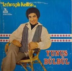 Yunus Bülbül – Izdıraplı Kullar LP