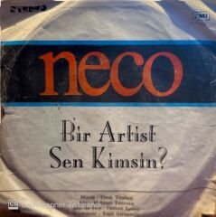 Neco - Bir Artist / Sen Kimsin 45lik
