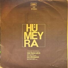 Hümeyra - Onu Bana Sakla / Sus Duymasın 45'lik