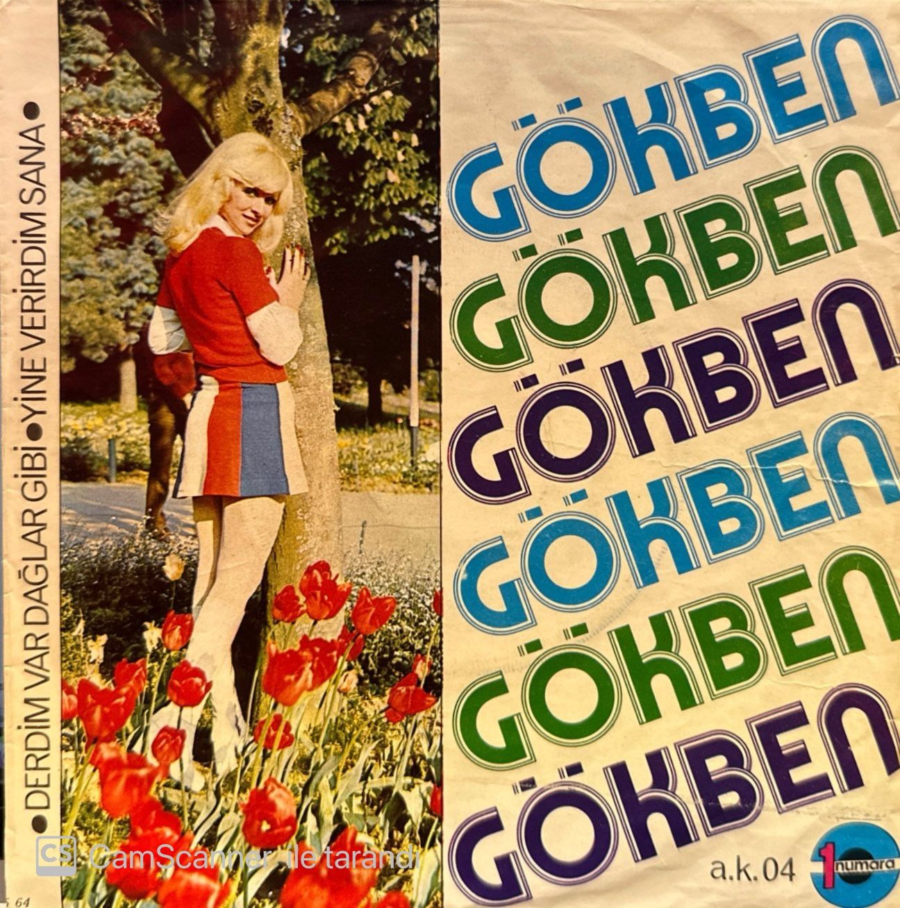Gökben - Derdim Var Dağlar Gibi / Yine Verirdim Sana 45'lik