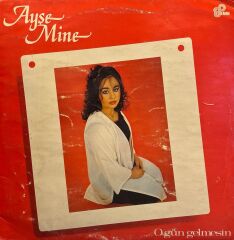 Ayşe Mine – O Gün Gelmesin LP