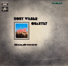 Roby Weber Quartet – Soulness LP