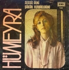 Hümeyra - Sessiz Gemi / Şükür Verdiklerine 45'lik