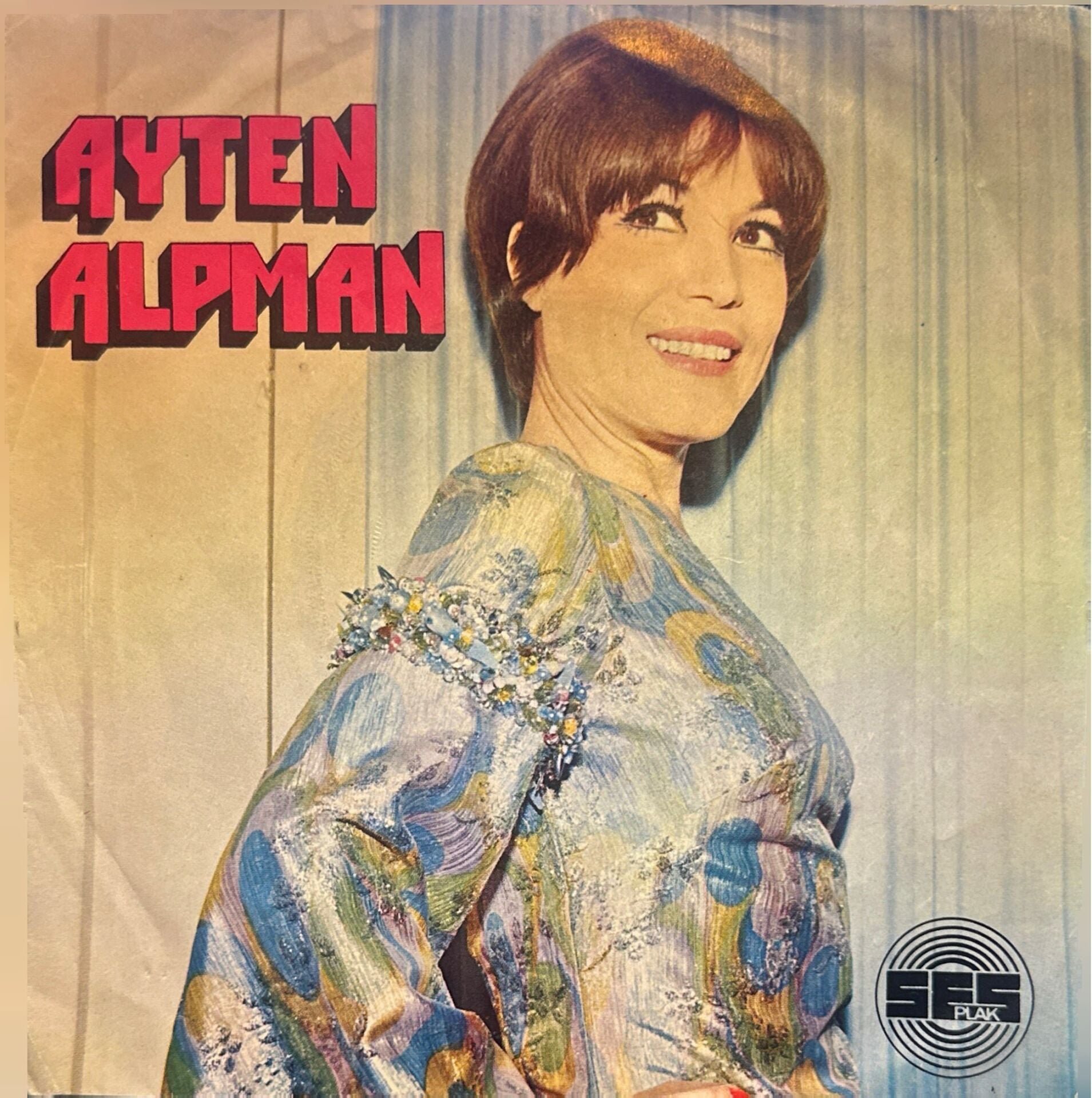 Ayten Alpman - Tek Başına / Sevince Her Şey Başka 45lik
