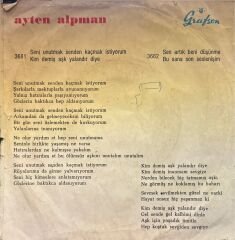 Ayten Alpman - Seni Unutmak Senden Kaçmak İstiyorum / Kim Demiş Aşk Yalandır Diye 45'lik