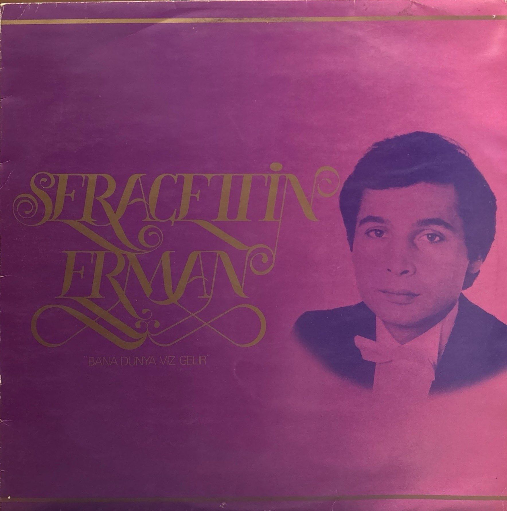 Seracettin Erman – Bana Dünya Vız Gelir LP