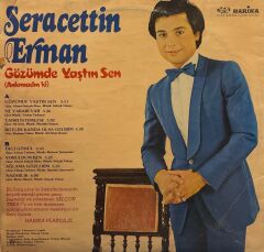 Seracettin Erman – Gözümde Yaştın Sen (Anlamadın ki) LP