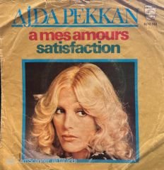Ajda Pekkan – A Mes Amours / Satisfaction 45lik