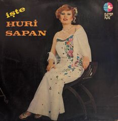 Huri Sapan – İşte LP