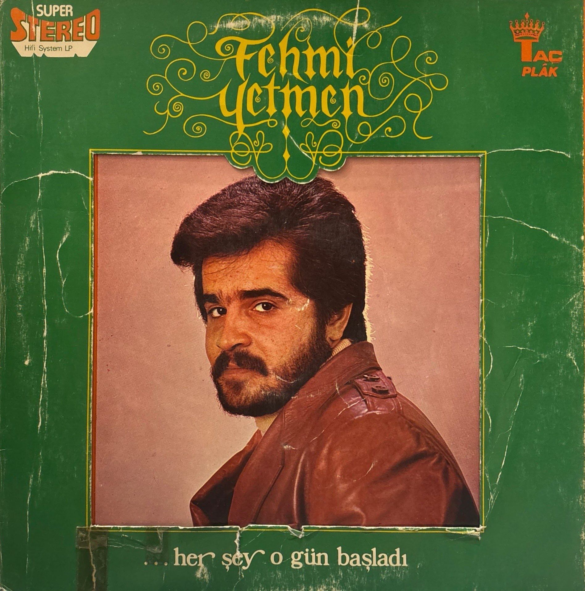 Fehmi Yetmen – ...Her Şey O Gün Başladı LP