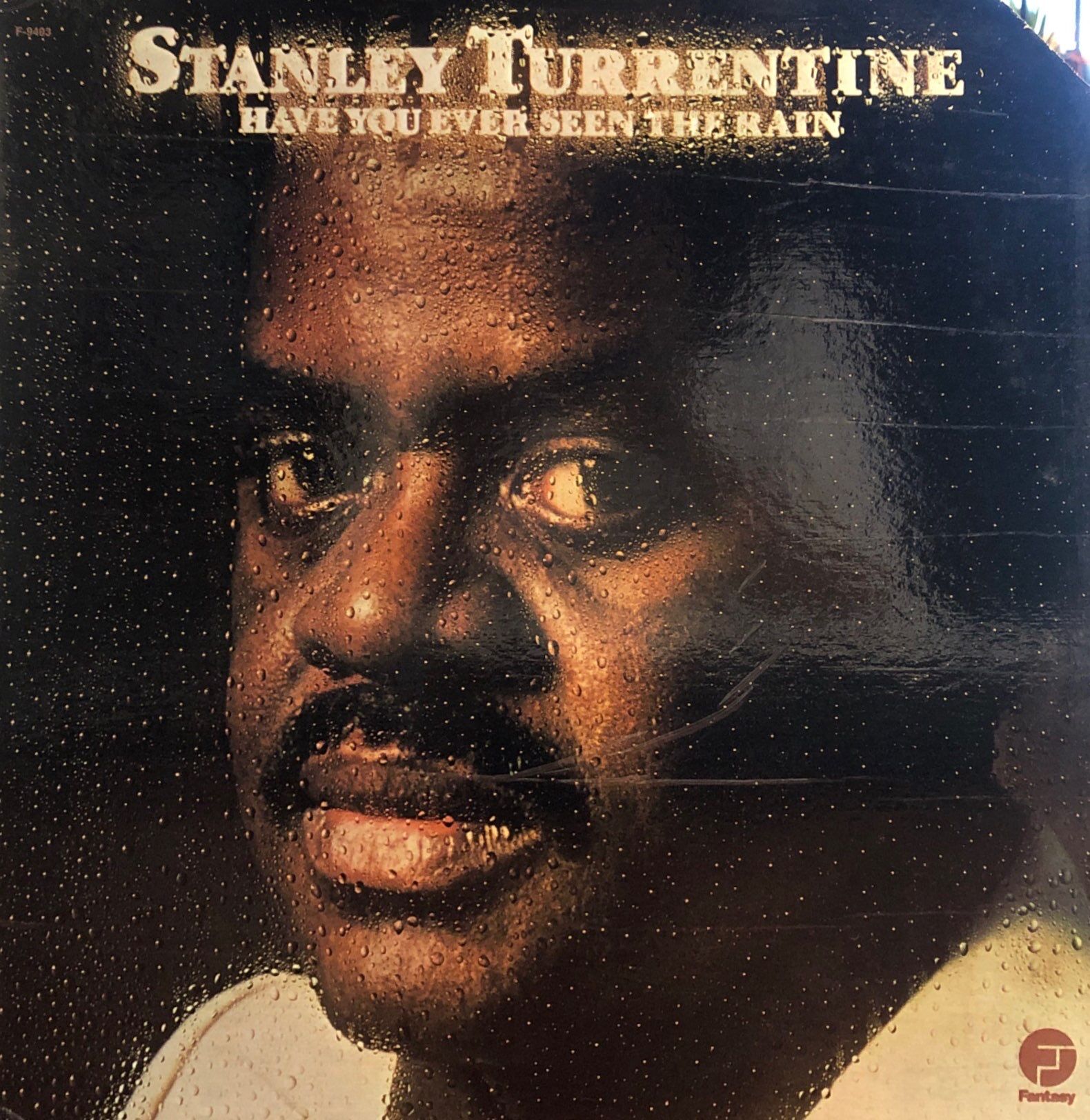 Stanley Turrentine – Have You Ever Seen The Rain LP