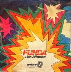Funda - Sen / Affetmem 45'lik