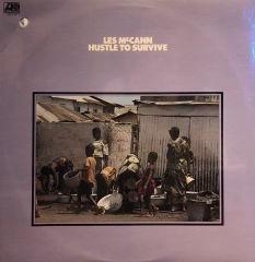 Les McCann – Hustle To Survive LP