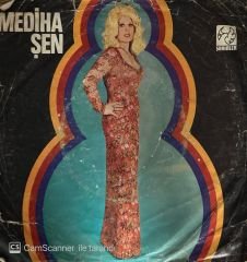 Mediha Şen - Saymadım Kaç Yıl Oldu / Saçların Tarümar 45'lik