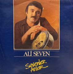 Ali Seven – Sevenler Anlar LP