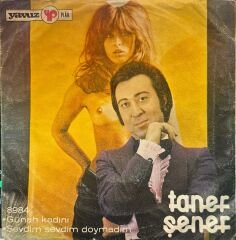 Taner Şener - Günah Kadını / Sevdim Doyamadım 45'lik