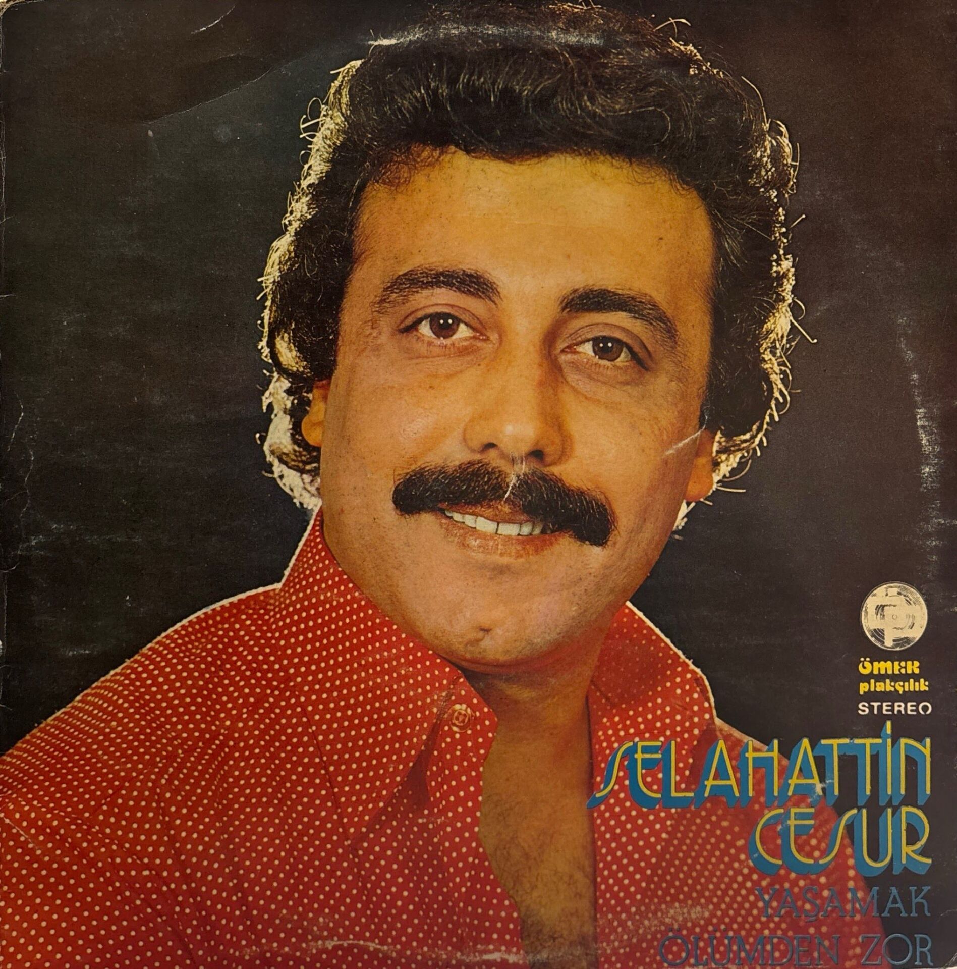 Selahattin Cesur – Yaşamak Ölümden Zor LP