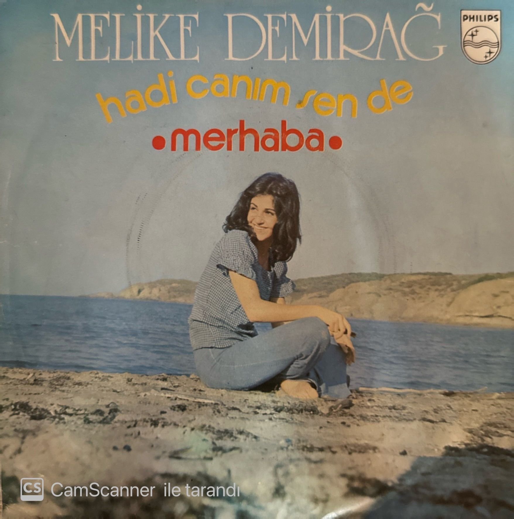 Melike Demirağ - Hadi Canım Sen de / Merhaba 45'lik