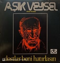 Aşık Veysel – Dostlar Beni Hatırlasın LP
