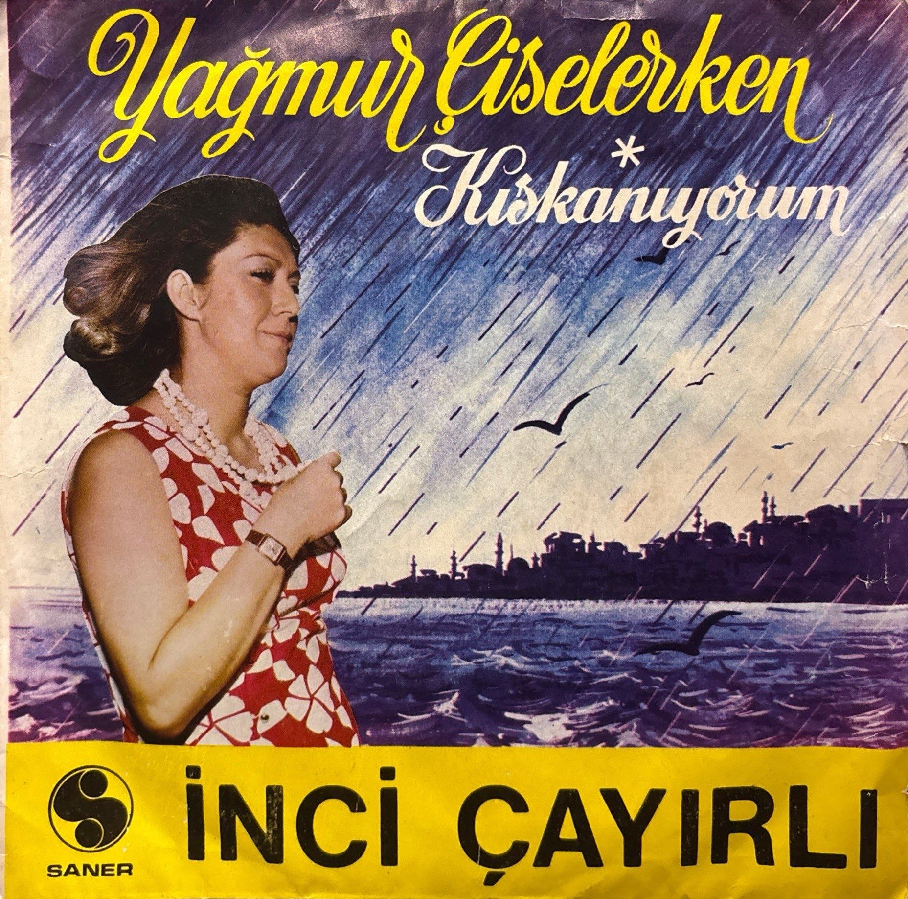İnci Çayırı - Yağmur Çiselerken / Kıskanıyorum 45'lik