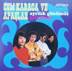 Cem Karaca Ve Apaşlar – Ayrılık Günümüz / Gılgamış 45'lik