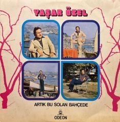 Yaşar Özel – Artık Bu Solan Bahçede LP