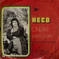 Neco - Onlar / Pam Pam 45'lik