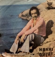Hakkı Bulut - Bize Göre Değil Bu Dünya / Acaba 45'lik