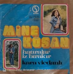Mine Koşan - Hatıralar İz Bırakır / Kara Vicdanlı 45'lik