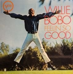 Willie Bobo – Feelin' So Good LP