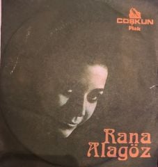 Rana Alagöz - Her Şey Bitmiştir Artık / Sevgili'ye 45'lik