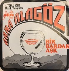 Rana Alagöz - İnan Bana / Bir Bardak Aşk 45'lik