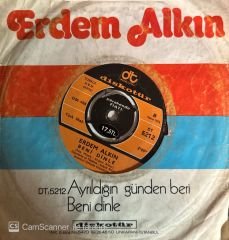 Erdem Alkın - Ayrıldığın Günden Beri / Beni Dinle 45'lik