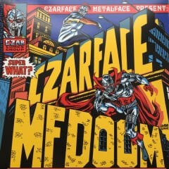 Czarface, MF Doom – Super What? LP