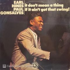 Earl Hines & Paul Gonsalves – It Don't Mean A Thing If It Ain't Got That Swing! LP