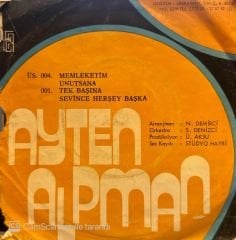 Ayten Alpman - Memleketim / Unutsana 45'lik