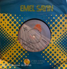 Emel Sayın - O Dudaklar / Pencereden Kuş Uçtu 45'lik
