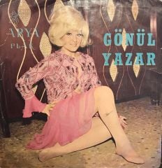 Gönül Yazar - Gel Desen Gelemem ki / Şıp Sevdi 45'lik