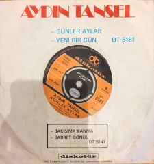 Aydın Tansel  - Günler Aylar / Yeni Bir Gün 45'lik