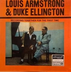 Louis Armstrong & Duke Ellington – Recording Together For The First Time LP